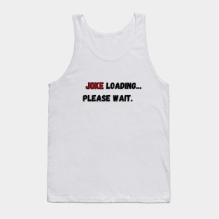 Anything ... can be loading, please wait. Tank Top